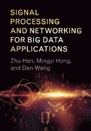 bokomslag Signal Processing and Networking for Big Data Applications