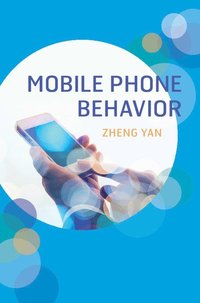 bokomslag Mobile Phone Behavior