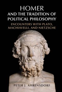 bokomslag Homer and the Tradition of Political Philosophy