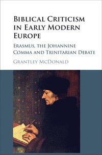 bokomslag Biblical Criticism in Early Modern Europe
