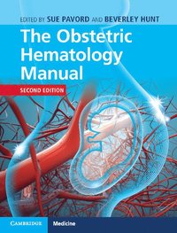 bokomslag The Obstetric Hematology Manual