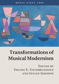 bokomslag Transformations of Musical Modernism