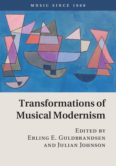 bokomslag Transformations of Musical Modernism