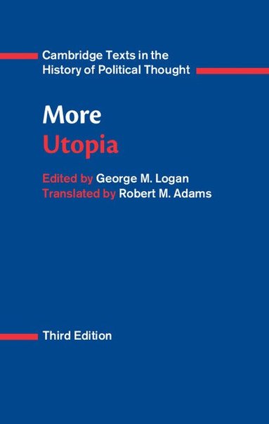 Thomas More, George M. Logan - More: Utopia, Inbunden