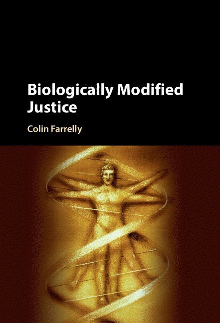 Biologically Modified Justice 1