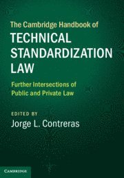 bokomslag The Cambridge Handbook of Technical Standardization Law: Volume 2