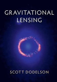 bokomslag Gravitational Lensing