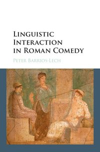 bokomslag Linguistic Interaction in Roman Comedy