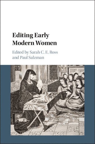 bokomslag Editing Early Modern Women