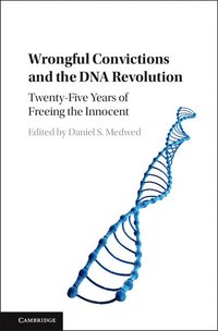 bokomslag Wrongful Convictions and the DNA Revolution