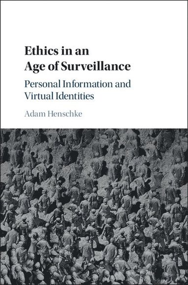 bokomslag Ethics in an Age of Surveillance