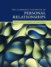 bokomslag The Cambridge Handbook of Personal Relationships