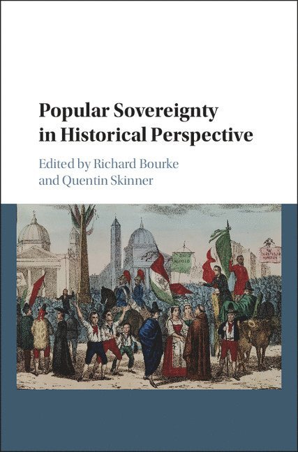 Popular Sovereignty in Historical Perspective 1