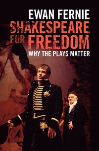 bokomslag Shakespeare for Freedom