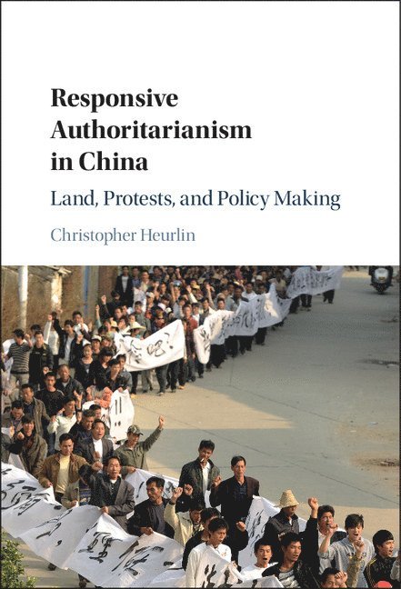 Responsive Authoritarianism in China 1