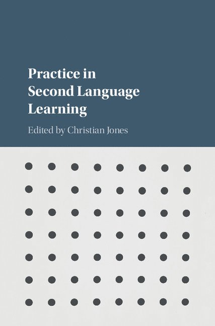 Practice in Second Language Learning 1