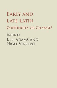 bokomslag Early and Late Latin