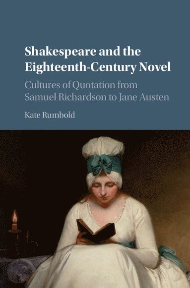 bokomslag Shakespeare and the Eighteenth-Century Novel