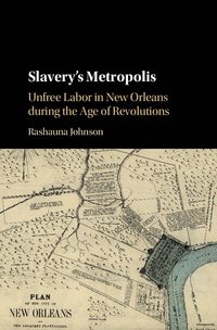 bokomslag Slavery's Metropolis