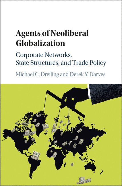 Agents of Neoliberal Globalization 1