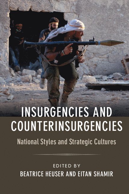 Insurgencies and Counterinsurgencies 1