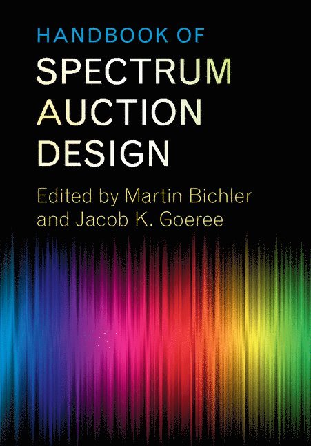 Handbook of Spectrum Auction Design