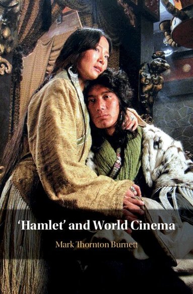 Mark Thornton Burnett - 'Hamlet' and World Cinema, Inbunden