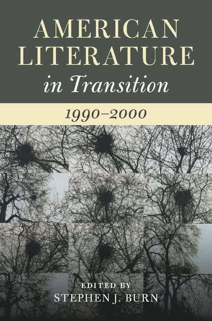 Stephen J. Burn, Stephen J. (University of Glasgow) Burn - American Literature in Transition, 1990–2000, Inbunden