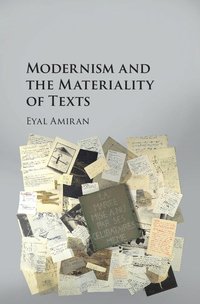 bokomslag Modernism and the Materiality of Texts