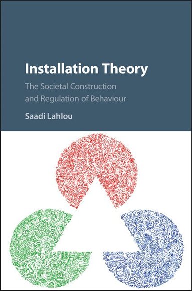 Saadi Lahlou - Installation Theory, Inbunden