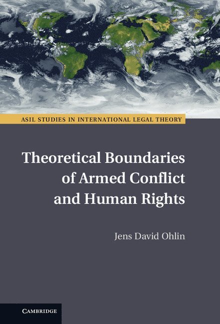 Theoretical Boundaries of Armed Conflict and Human Rights 1