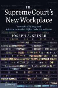 bokomslag Supreme Court's New Workplace