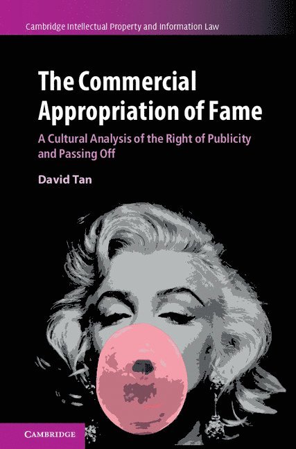 The Commercial Appropriation of Fame 1