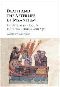 bokomslag Death and the Afterlife in Byzantium