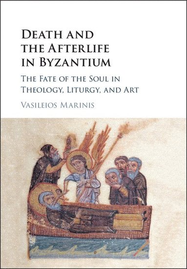 bokomslag Death and the Afterlife in Byzantium