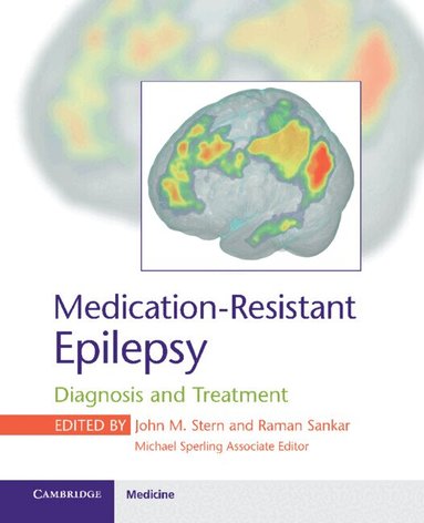 John M. Stern, Raman Sankar, Michael Sperling - Medication-Resistant Epilepsy, Inbunden