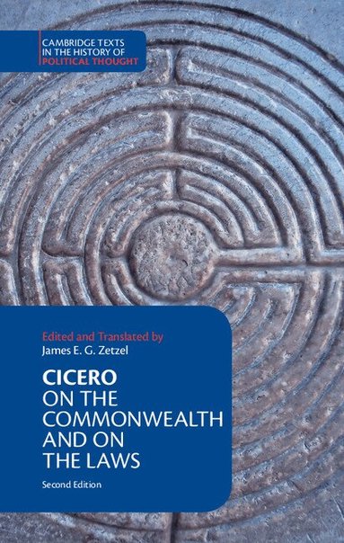 Marcus Tullius Cicero, James E. G. Zetzel - Cicero: On the Commonwealth and On the Laws, Inbunden