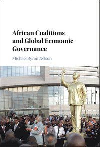 bokomslag African Coalitions and Global Economic Governance