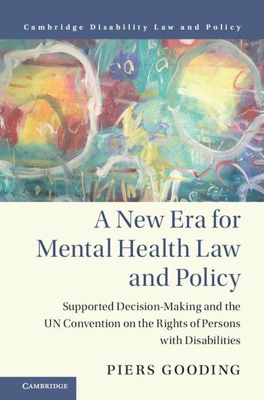 bokomslag A New Era for Mental Health Law and Policy