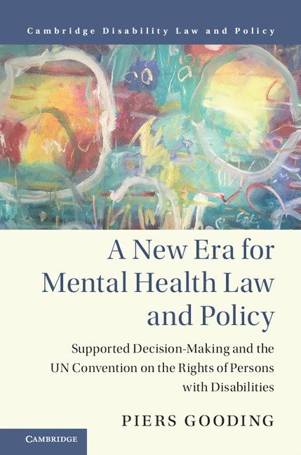 A New Era for Mental Health Law and Policy 1
