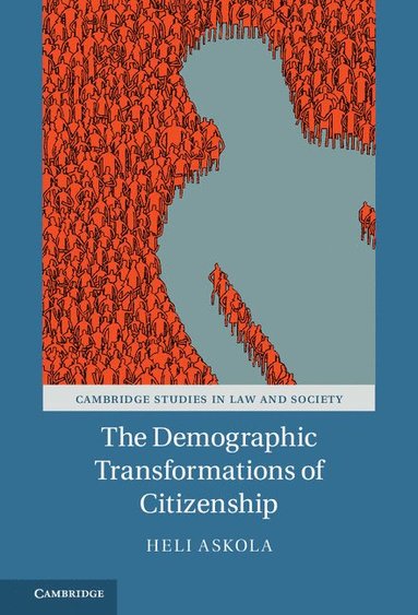 bokomslag The Demographic Transformations of Citizenship