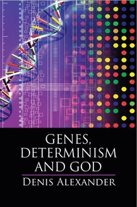 bokomslag Genes, Determinism and God