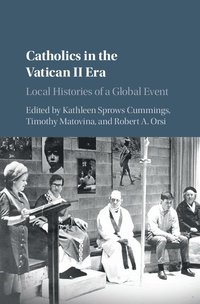 bokomslag Catholics in the Vatican II Era