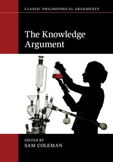 Sam Coleman - The Knowledge Argument, Inbunden