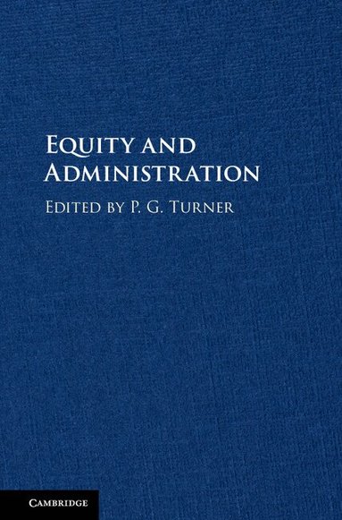 P. G. Turner - Equity and Administration, Inbunden