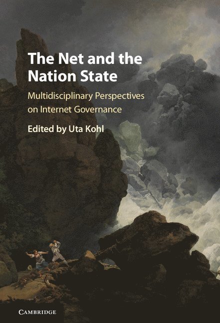 Uta (Aberystwyth University) Kohl, Uta Kohl - The Net and the Nation State, Inbunden