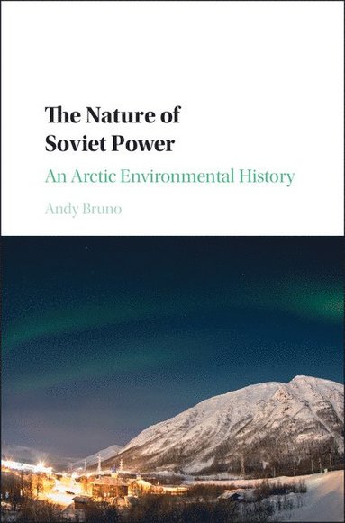 bokomslag The Nature of Soviet Power