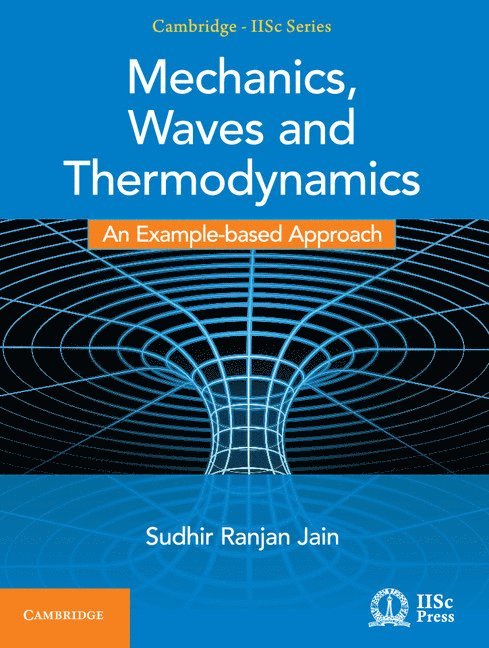 Mechanics, Waves and Thermodynamics 1