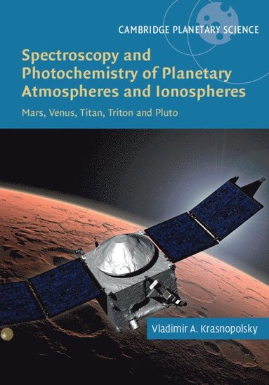 bokomslag Spectroscopy and Photochemistry of Planetary Atmospheres and Ionospheres