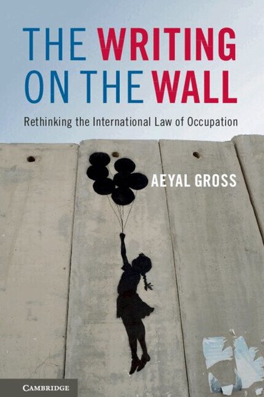 Aeyal Gross - The Writing on the Wall, Inbunden
